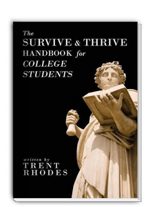 The Survive & Thrive Handbook for College Students
